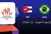 پخش زنده لیگ ملت های والیبال: برزیل - کوبا 20 خرداد 1402