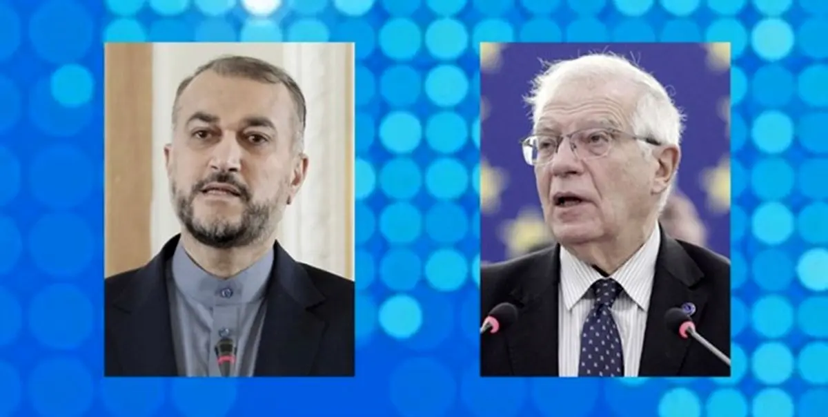گفتوگوی بورل با امیرعبداللهیان درباره انفجار تروریستی کرمان