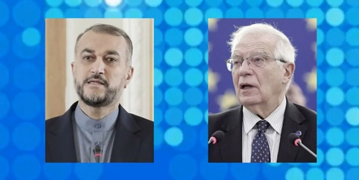 گفت‌وگوی بورل با امیرعبداللهیان درباره انفجار تروریستی کرمان