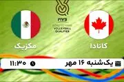 پخش زنده والیبال کانادا با مکزیک ۱۶ مهر ۱۴۰۲