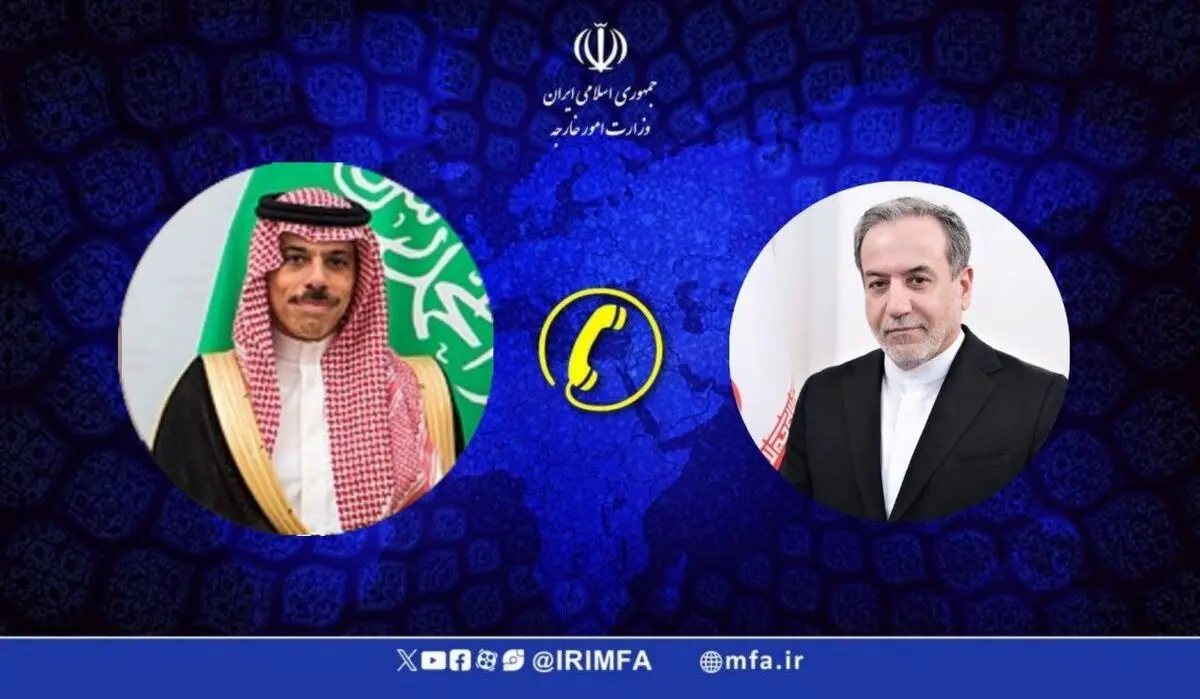عراقچی به وزیرخارجه عربستان تلفن زد!