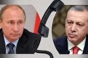 گفت‌وگوی تلفنی اردوغان و پوتین درباره ادلب و سوریه