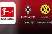 ​پخش زنده بازی دورتموند و مونشن گلادباخ امشب 23 اردیبهشت 1402
