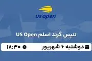 پخش زنده تنیس گرند اسلم US Open امروز ۶ شهریور ۱۴۰۲