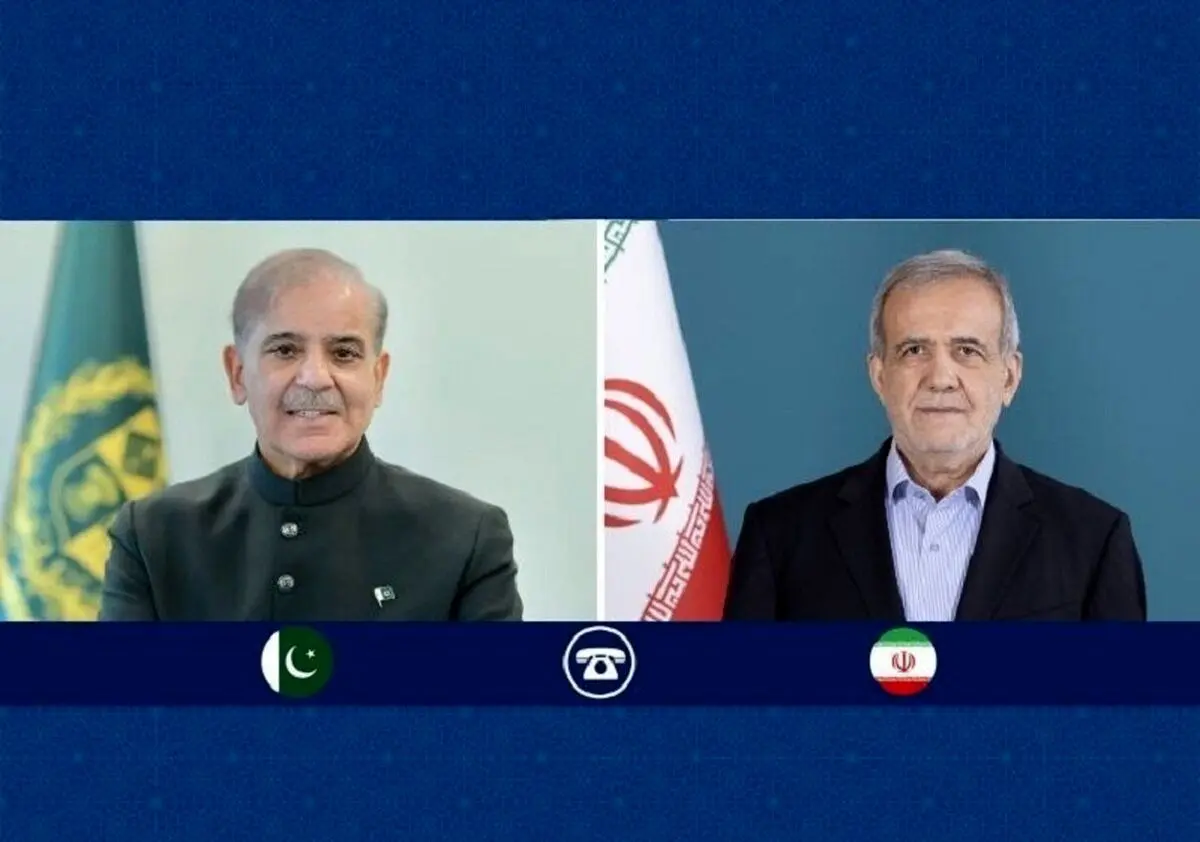  پزشکیان و شهباز شریف بر گسترش روابط تهران و اسلام‌آباد تأکید کردند