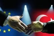 ترکیه یک گام دیگر به اتحادیه اروپا نزدیک‌ شد 
