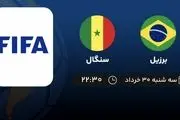 پخش زنده فوتبال برزیل - سنگال سه شنبه ۳۰ خرداد ۱۴۰۲