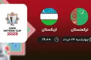پخش زنده جام کافا: ترکمنستان - ازبکستان 24 خرداد 1402