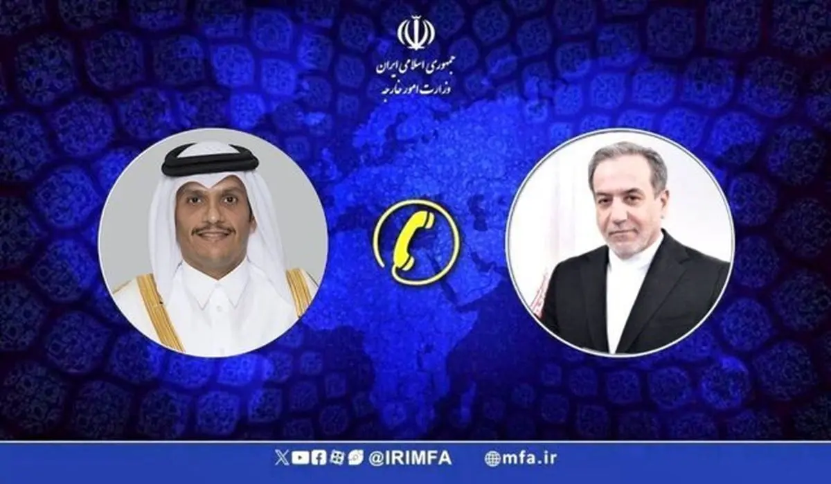 جزئیات تماس تلفنی عراقچی با همتای قطری