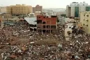 تخریب ۲۲ محله در جده توسط سعودی‌ها