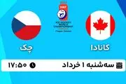 پخش زنده هاکی روی یخ کانادا - چک ۱ خرداد ۱۴۰۳