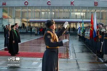 استقبال از «رئیس جمهور» در فرودگاه مسکو
