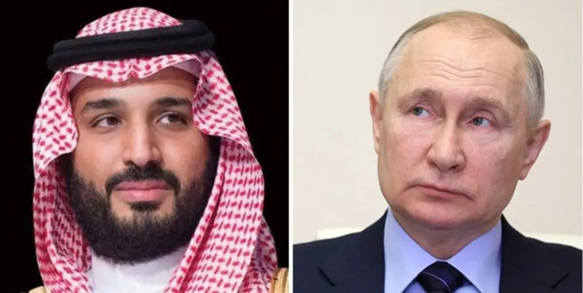 گفت‌و‌گوی تلفنی پوتین با بن سلمان