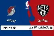 پخش زنده بسکتبال NBA: بروکلین - پورتلند یکشنبه 17 دی 1402