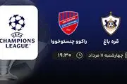 پخش زنده فوتبال قره باغ با راکوو چنستوخووا امروز ۱۱ مرداد ۱۴۰۲