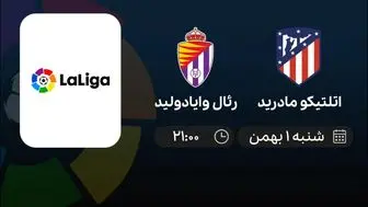 پخش زنده اتلتیکو مادرید- رئال وایادولید امروز 1 بهمن 1401
