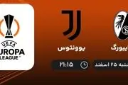 پخش زنده یوونتوس و فرایبورگ ۲۵ اسفند ۱۴۰۱