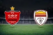 تاریخ و ساعت بازی پرسپولیس و فولاد