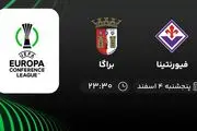 پخش زنده فیورنتینا - براگا امروز 4 اسفند 1401