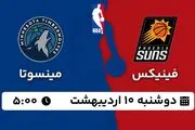 پخش زنده بسکتبال فینیکس - مینسوتا ۱۰ اردیبهشت ۱۴۰۳