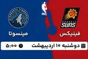 پخش زنده بسکتبال فینیکس - مینسوتا ۱۰ اردیبهشت ۱۴۰۳