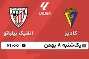 پخش زنده فوتبال کادیز - اتلتیک بیلبائو ۸ بهمن ۱۴۰۲