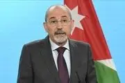 وزیر امور خارجه اردن: منطقه را نمی‌توان گروگان سناریوها و طرح‌های بنیامین نتانیاهو، نخست‌وزیر اسرائیل کرد