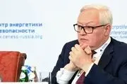 «ریابکوف» مانع اصلی حل پرونده هسته‌ای ایران ازطریق مذاکره را اعلام کرد