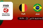 پخش زنده والیبال برزیل با بلژیک امروز ۲۰ تیر ۱۴۰۲