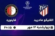 پخش زنده لیگ قهرمانان اروپا: اتلتیکو مادرید - فاینورد چهارشنبه ۱۲ مهر ۱۴۰۲