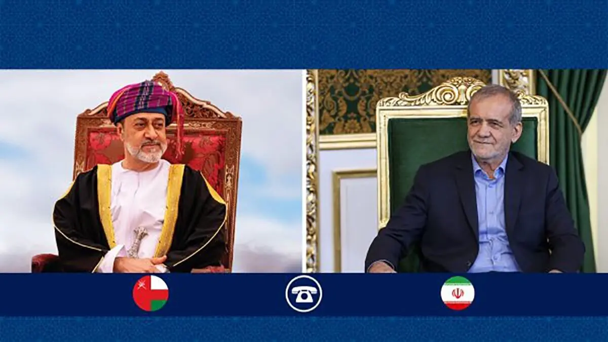 رایزنی تلفنی پزشکیان و سلطان عمان 