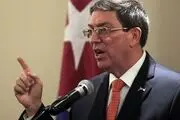 انتقاد وزیر خارجه کوبا چهارشنبه از اقدامات ظالمانه آمریکا 
