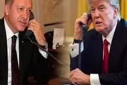 موضوع گفت‌وگوی تلفنی ترامپ و اردوغان