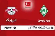 پخش زنده فوتبال وردربرمن - لایپزیگ ۲۸ آذر ۱۴۰۲