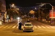 اجرای محدودیت تردد شبانه در تمام شهرهای کشور 