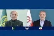 در گفتگوی تلفنی پزشکیان با نخست‌وزیر پاکستان چه گذشت؟