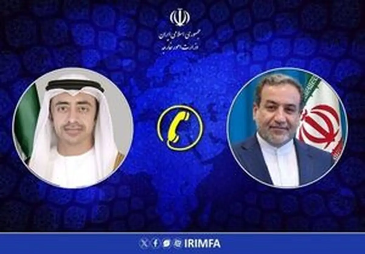 رایزنی عراقچی و وزیر خارجه امارات