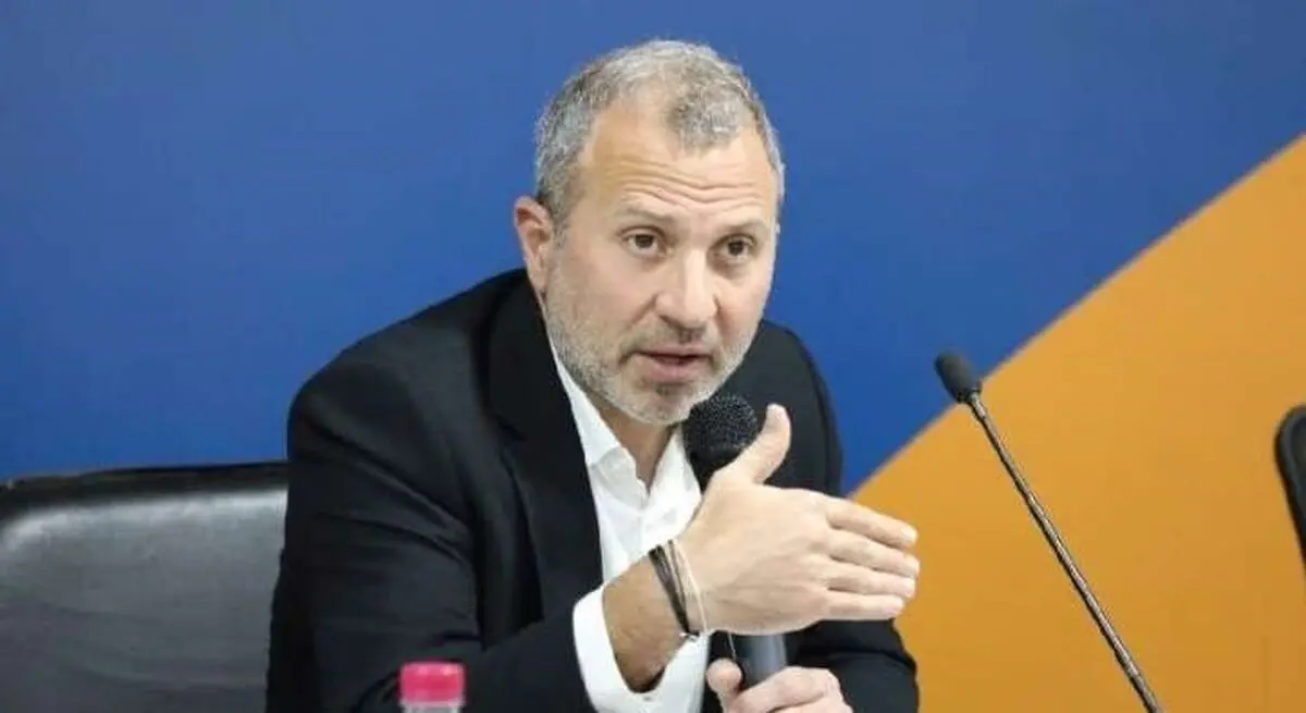 جبران باسیل: در مقابله با اسرائیل کنار حزب‌الله هستیم