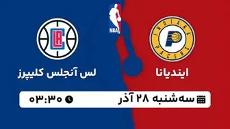 پخش زنده بسکتبال ایندیانا - لس آنجلس کلیپرز ۲۸ آذر ۱۴۰۲