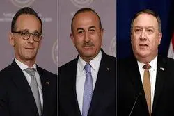 وزیر خارجه ترکیه با همتایان آمریکایی و آلمانی خود گفتگو کرد