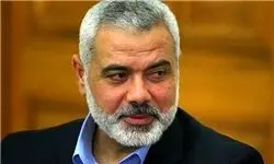 هنیه: کوشنر خواستار دیدار با رهبران حماس بود ولی قبول نکردیم