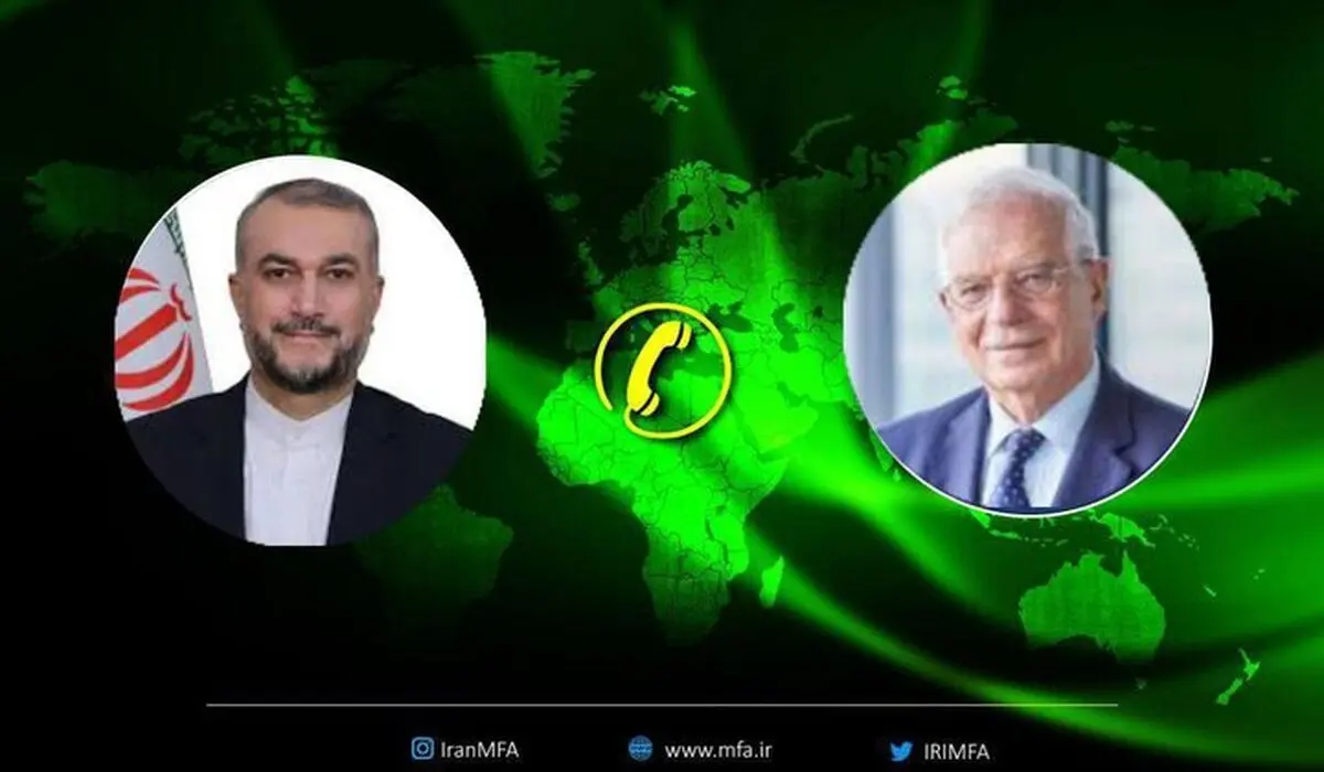 تاکید امیرعبداللهیان و بورل بر تداوم دیدارها برای لغو تحریم‌ها