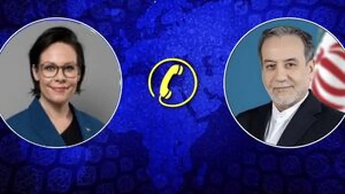 گفت‌وگوی تلفنی وزیر خارجه سوئد با عراقچی