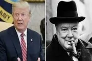 ابراز علاقه ترامپ برای بازدید از  اتاق جنگ چرچیل