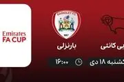 پخش زنده دربی کانتی- بارنزلی امروز 18 دی 1401