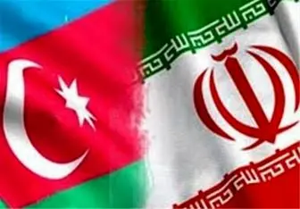 پیشرفت روابط دیپلماتیک و اقتصادی بین ایران و آذربایجان