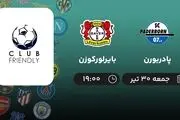 پخش زنده دوستانه باشگاهی: پادربورن - بایرلورکوزن جمعه 30 تیر 1402